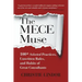 The MECE Muse: 100+ Selected Practices, Unwritten Rules, and Habits of Great Consultants