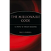 The Millionaire Code: 16 Paths to Wealth Building