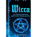 Wicca: The Ultimate Guide to the Wiccan Practice