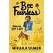 Bee Fearless: Dream Like a Kid