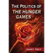 The Politics of The Hunger Games