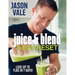 Juice & Blend: 7-Day Reset