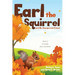 Earl the Squirrel and His Unexpected Friend