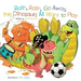 Rain, Rain, Go Away, the Dinosaurs All Want to Play