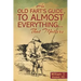 An Old Fart's Guide to Almost Everything........That Matters