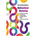 The Practical Guide to Multicultural Marketing: Best Practices for Planning and Implementing In-Language Market Strategies