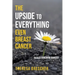 The Upside to Everything, Even Breast Cancer: Plus Badass Cancer Resources