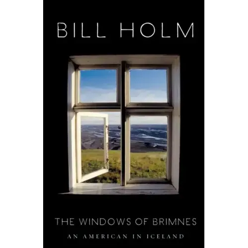 The Windows of Brimnes: An American in Iceland