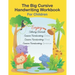 The Big Cursive Handwriting Workbook For Children: Alphabet Uppercase & Lowercase Activity Workbook For Kids Beginning, A Fun Workbook to Learn The Al