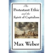 The Protestant Ethic and the Spirit of Capitalism