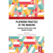 Playwork Practice at the Margins: Research Perspectives from Diverse Settings