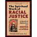 The Spiritual Work of Racial Justice: A Month of Meditations with Ignatius of Loyola