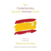 Ten Contemporary Spanish Women Poets