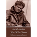 Jack London - War Of The Classes: "Affluence means influence."