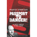 Passport To Danger! (Scripts of the six part radio serial)