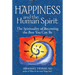 Happiness and the Human Spirit: The Spirituality of Becoming the Best You Can Be