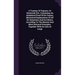 A Treatise Of Vapours, Or Hysterick Fits. Containing An Analytical Proof Of Its Causes, Mecanical Explanations Of All Its Symptoms And Accidents, Acco