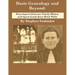 Basic Genealogy and Beyond: Easy steps to find your Family History and tips to break down Brick Walls