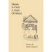 Home Is Only A State of Mind