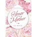 Honor Thy Mother