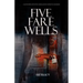 Five Farewells - A Southern Life with Dissociative Identity Disorder