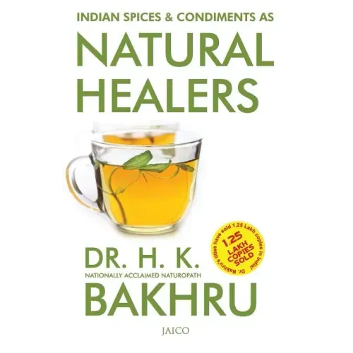 Indian Spices and Condiments as Natural Healers