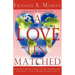 A Love "Un" matched: A Divine Revelation of His Desire For Intimacy and Unparalleled Love