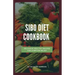 Sibo Diet Cookbook: Delicious Healthy Recipes For Symptom Relief
