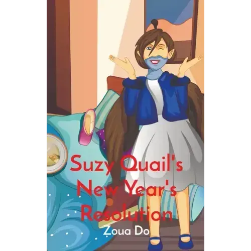 Suzy Quail's New Year's Resolution