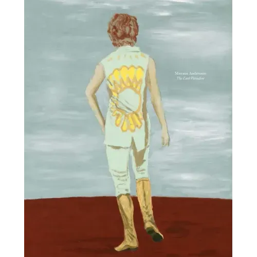 Mamma Andersson: The Lost Paradise