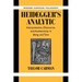 Heidegger's Analytic: Interpretation, Discourse and Authenticity in Being and Time