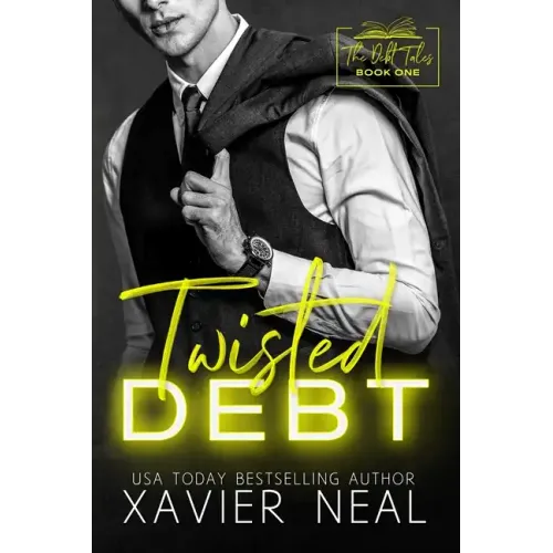 Twisted Debt: A Forced Proximity Dark Romance
