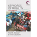 Keywords of Mobility: Critical Engagements