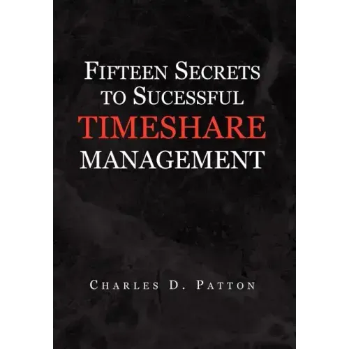 Fifteen Secrets to Successful Timeshare Management