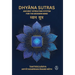 Dhyana Sutras: Ancient operating System for The Modern Mind
