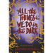 All the Things We Do in the Dark
