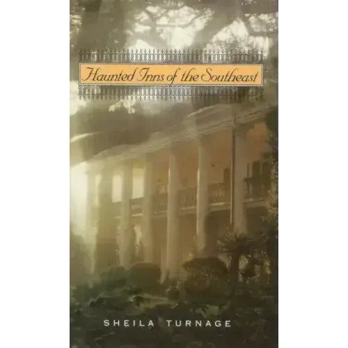 Haunted Inns of the Southeast