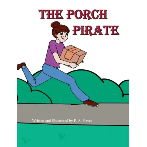 The Porch Pirate