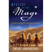Mystery of the Magi: The Quest to Identify the Three Wise Men