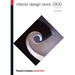 Interior Design Since 1900