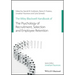 The Wiley Blackwell Handbook of the Psychology of Recruitment, Selection and Employee Retention