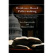 Evidence-Based Policymaking: Insights from Policy-Minded Researchers and Research-Minded Policymakers