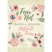 Fear Not: Prayers & Promises for Difficult Times