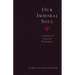 Our Immoral Soul: A Manifesto of Spiritual Disobedience