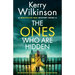 The Ones Who Are Hidden: An absolutely gripping suspense mystery novel