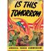 Is This Tomorrow