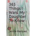 365 Things I Want My Daughter To Know