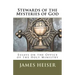 Stewards of the Mysteries of God: Essays on the Office of the Holy Ministry