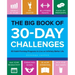 Big Book of 30-Day Challenges: 60 Habit-Forming Programs to Live an Infinitely Better Life