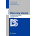 Discovery Science: 10th International Conference, DS 2007 Sendai, Japan, October 1-4, 2007. Proceedings